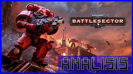 ANÁLISIS: Warhammer 40,000 Battlesector