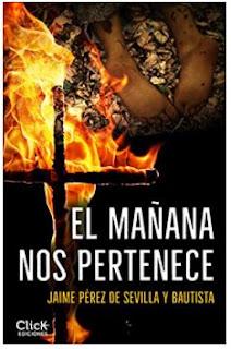 «El mañana nos pertenece» de Jaime Pérez de Sevilla y Bautista