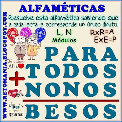 Alfamética, Criptoaritmética, Criptosuma, Criptograma, Suma de palabras, Suma de letras, Acertijos, Día de los Abuelos
