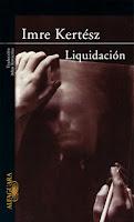 Liquidación. Imre Kertész