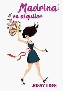 (Reseña) Madrina En Alquiler  by Jossy Loes