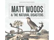 Matt Woods Natural Disasters, conciertos España 2021