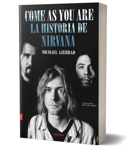 Come as you are: la historia de Nirvana