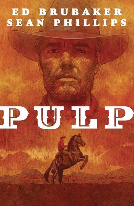 Pulp, de Ed Brubaker y Sean Phillips Pulp, de Ed Brubaker y Sean Phillips