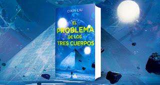 'El problema de los Tres Cuerpos', de  Liu Cixin