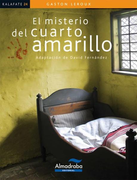 El misterio del cuarto amarillo de Gaston Leroux