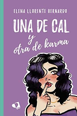 OPINIÓN DE UNA DE CAL Y OTRA DE KARMA DE ELENA LLORENTE