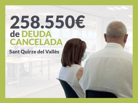 Repara tu Deuda cancela 258.550 € en Sant Quirze del Vallès (Barcelona) con la Ley de Segunda Oportunidad