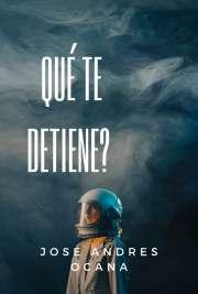 Qué te detiene