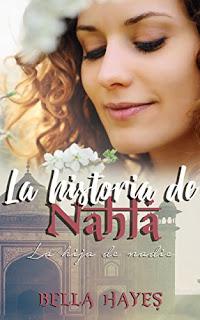 (Reseña) La Historia de Nahla by Bella Hayes (Reseña) La Historia de Nahla by Bella Hayes