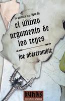 Trilogía La primera ley, Libro III: El último argumento de los reyes, de Joe Abercrombie