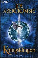 Trilogía La primera ley, Libro III: El último argumento de los reyes, de Joe Abercrombie