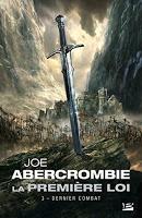 Trilogía La primera ley, Libro III: El último argumento de los reyes, de Joe Abercrombie