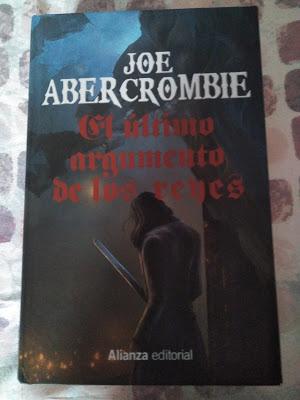 Trilogía La primera ley, Libro III: El último argumento de los reyes, de Joe Abercrombie