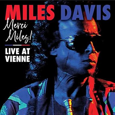 MILES DAVIS: Merci Miles! Live at Vienne