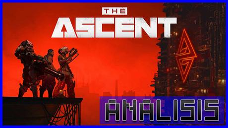 ANÁLISIS: The Ascent