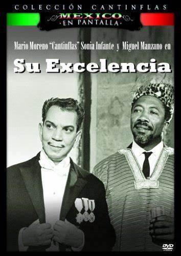 CANTINFLAS: Su Excelencia - Miguel M. Delgado