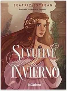 «Si vuelve el invierno» de Beatriz Esteban