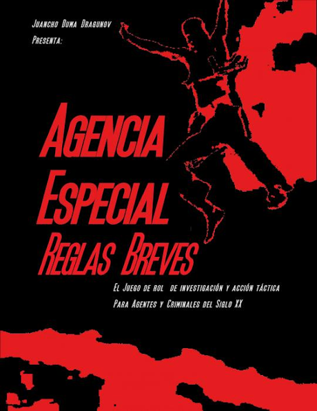 Reglas de inicio rápido de de Agencia Especial RPG en descarga libre Reglas de inicio rápido de de Agencia Especial RPG en descarga libre