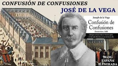 CONFUSIÓN DE CONFUSIONES POR JOSÉ DE LA VEGA