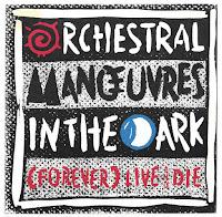 OMD - (FOREVER) LIVE AND DIE