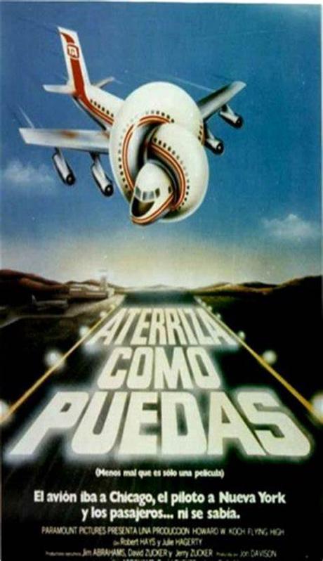 ATERRIZA COMO PUEDAS - Abrahams, D. Zucker, J. Zucker ATERRIZA COMO PUEDAS - Abrahams, D. Zucker, J. Zucker