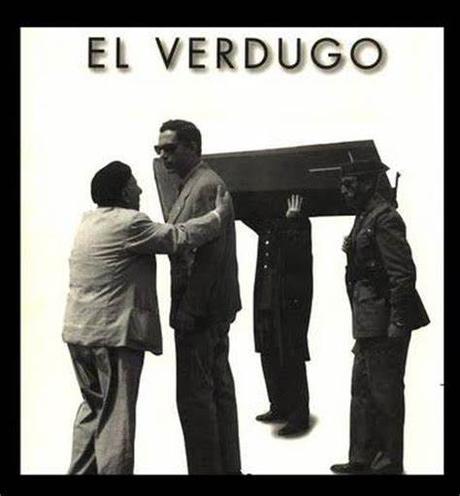 EL VERDUGO - Luis García Berlanga EL VERDUGO - Luis García Berlanga