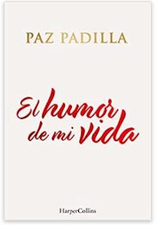 «El humor de mi vida» de Paz Padilla