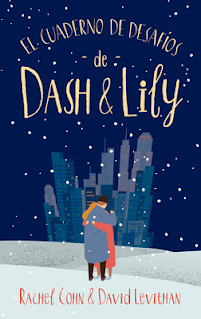 Reseña|| El cuaderno de desafíos de Dash y Lily- Rachel Cohn y David Levithan