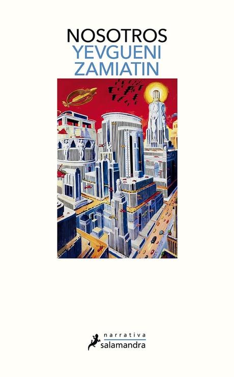 Nosotros de Yevgueni Zamiatin