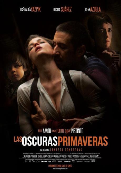 LAS OSCURAS PRIMAVERAS - Ernesto Contreras