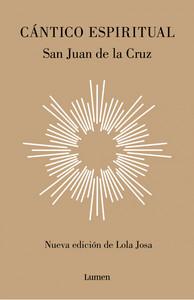 “Cántico espiritual”, de San Juan de la Cruz “Cántico espiritual”, de San Juan de la Cruz