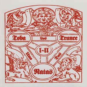 Los Natas - Toba Trance (Vol. I & II) (2004)