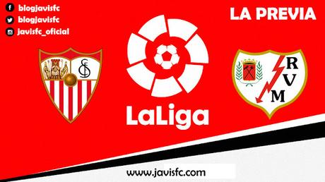 Previa Sevilla FC - Rayo Vallecano
