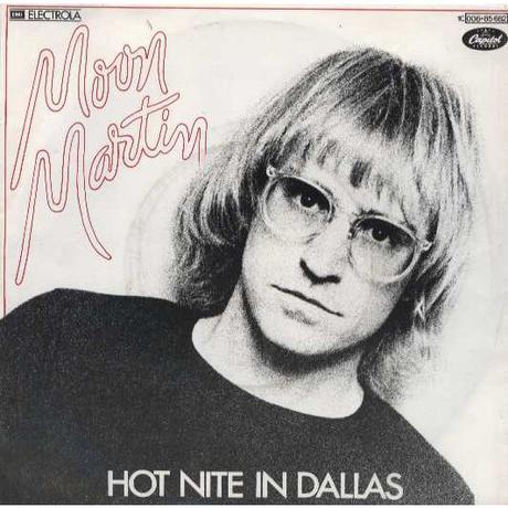 Moon Martin -Hot Nite In Dallas (Una Noche Calurosa En Dallas) 7