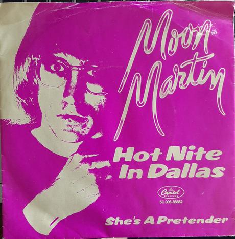 Moon Martin -Hot Nite In Dallas (Una Noche Calurosa En Dallas) 7