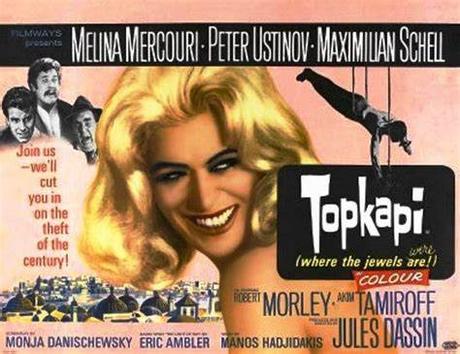 TOPKAPI - Jules Dassin TOPKAPI - Jules Dassin