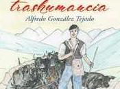“Cordel. Historias trashumancia”, Alfredo González Tejado