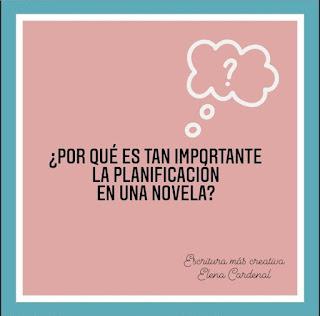 ¿Por qué es importante planificar una novela? ¿Por qué es importante planificar una novela?