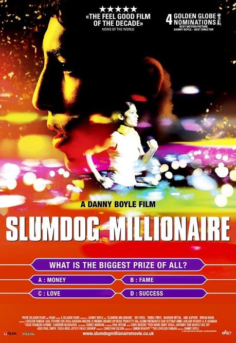 SLUMDOG MILLIONAIRE - Danny Boyle SLUMDOG MILLIONAIRE - Danny Boyle