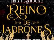 Reseña: Reino ladrones Leigh Bardugo