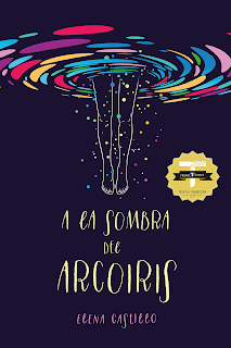 Reseña|| A la sombra del arcoíris- Elena Castillo