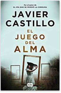 «El juego del alma» de Javier Castillo