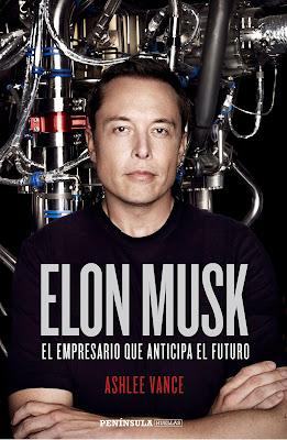 Elon Musk; El empresario que anticipa el futuro Elon Musk; El empresario que anticipa el futuro