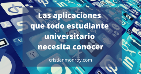 Las aplicaciones que todo estudiante universitario necesita conocer