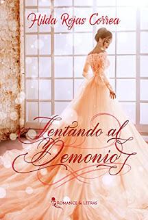 (Reseña) Tentando Al Demonio by Hilda Rojas Correa