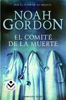 El Comité de la muerte - de Noah Gordon