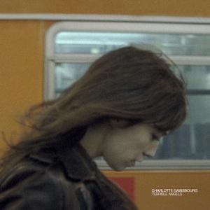 Charlotte Gainsbourg – Terrible Angels