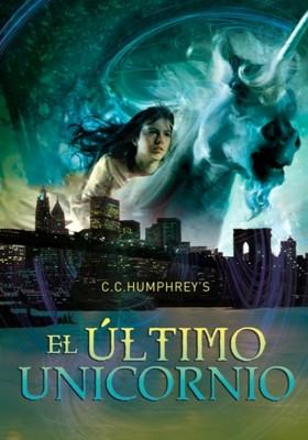 El último unicornio, de C. C. Humphreys