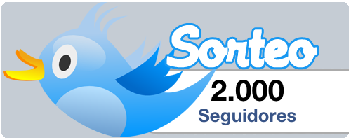 Sorteo Twitter: 2000 seguidores